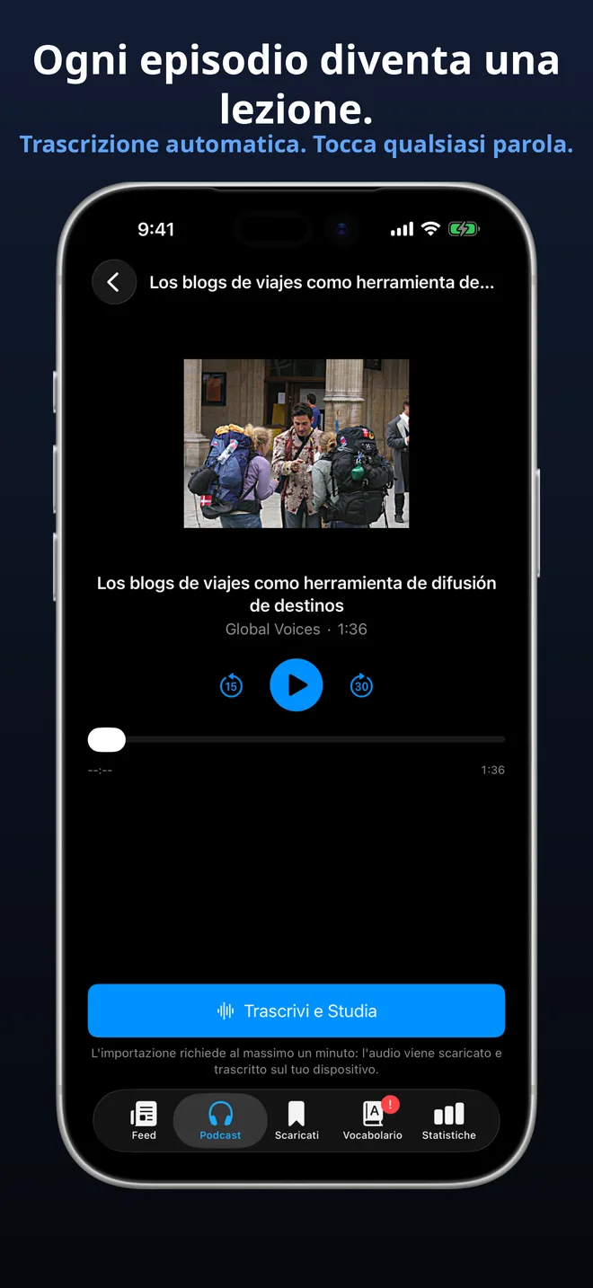 Importa qualsiasi episodio podcast e studia con una trascrizione completa