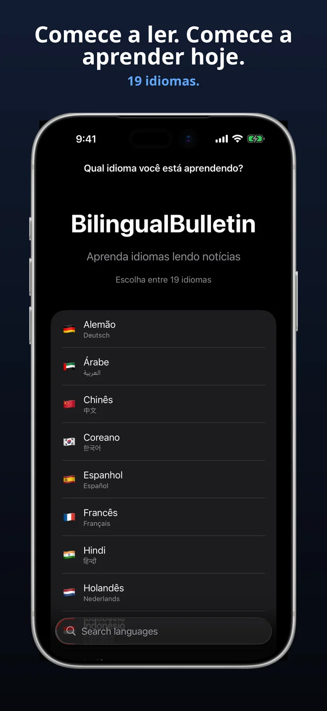 Escolha entre 19 idiomas