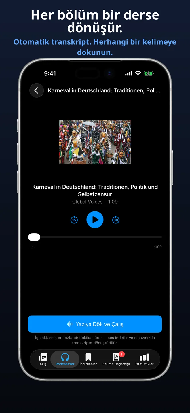 Herhangi bir podcast bölümünü içe aktarın ve tam metinle çalışın