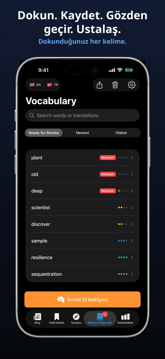 Dokunduğunuz her kelime otomatik olarak kaydedilir